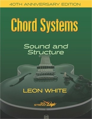 Chord Systems - Sound and Structure: 40th Anniversary Edition (Paperback or Soft