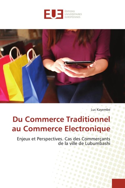 Luc Kayembe | Du Commerce Traditionnel Au Commerce Electronique | Taschenbuch-image