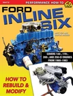 Ford Six Cylinder Inline 144 170 200 250 Rebuild & Modify book manual 6 cly