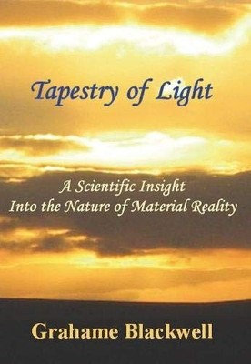 Tapestry of Light: A Scientific Ins..., Blackwell, Grah