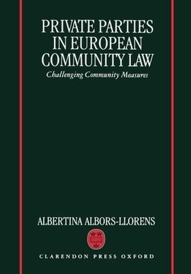 Albertina Albors-Ll Private Parties in European Communit (Hardback) (UK IMPORT)
