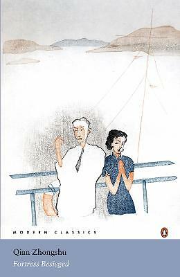 Fortress Besieged by Qian Zhongshu (Paperback, 2006)