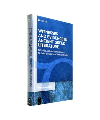 Witnesses and Evidence in Ancient Greek Literature 