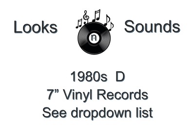 1980s 7'' VINYLS - VARIOUS ARTISTS / TITLES - D - EX / VG+