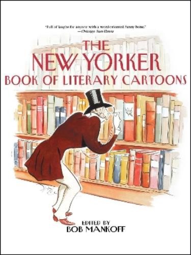 Bob Mankoff The New Yorker Book of Literary Cartoons (Tascabile)