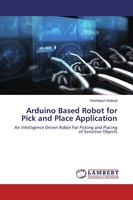 Arduino Based Robot For Pick And Place Application Hrishikesh Rathod Taschenbuch