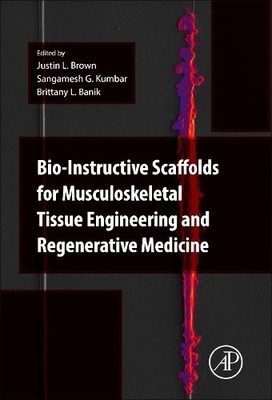 Bio-Instructive Scaffolds for Musculoskeletal Tissue Engineer... - 9780128033944
