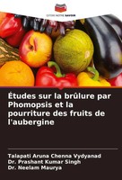 ÉTudes Sur La BrûLure Par Phomopsis Et La Pourriture Des Fruits De L'aubergine