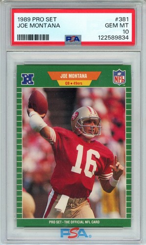 1989 PRO SET #381 JOE MONTANA 49ERS HOF PSA 10