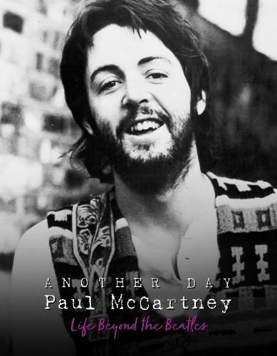 Another Day - Paul Mccartney : Life Beyond the Beatles by Pete Chrisp (2023, ... - Image 7