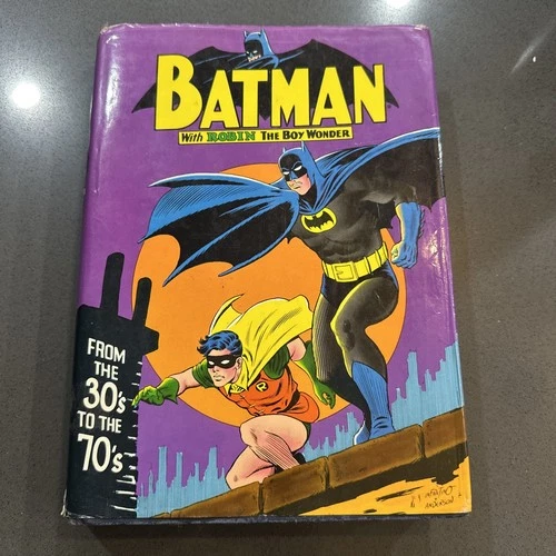 Batman With Robin The Boy Wonder From The 30s to the 70s-Vintage Hardback book