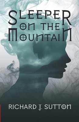 Sleeper on the Mountain: A Magical Time Travelling Viking Adventure for Young Ad