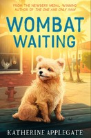 Wombat Waiting | Katherine Applegate | Englisch | Taschenbuch | 2026