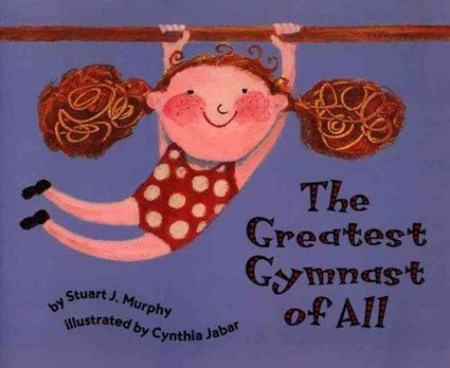 The Greatest Gymnast of All: Opposites by Murphy, Stuart J. - Picture 1 of 1