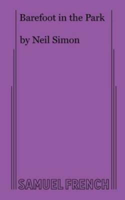 Barefoot in the Park: A Comedy in Three Acts - Paperback By Simon, Neil - GOOD 9780573605857| eBay