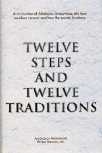 Alcoholics Anonymous World Servic Twelve Steps and Twelve Tr (Copertina rigida)