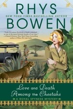 Love and Death Among the Cheetahs by Bowen, Rhys