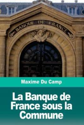 La Banque De France Sous La Commune