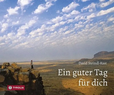 Ein guter Tag für dich | David Steindl-Rast | Buch | 40 S. | Deutsch | 2016