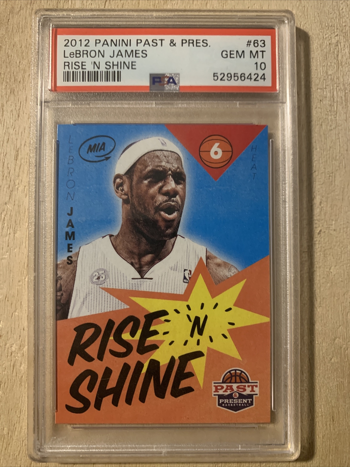 2012-13 Panini Past & Present Rise 'n Shine Lebron James #63 PSA 10 Low Pop