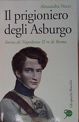 Autografo alessandra necci IL PRIGIONIERO DEGLI ASBURGO