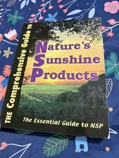Comprehensive Guide to Nature's Sunshine Products by Kimberly D. Balas 2006