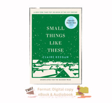 Small Things Like These by Claire Keegan (202...