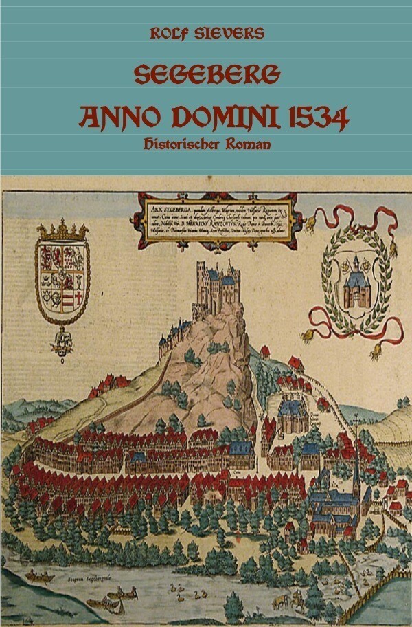 Thumbnail - Segeberg Anno Domini 1534 Historischer Roman | Rolf Sievers |