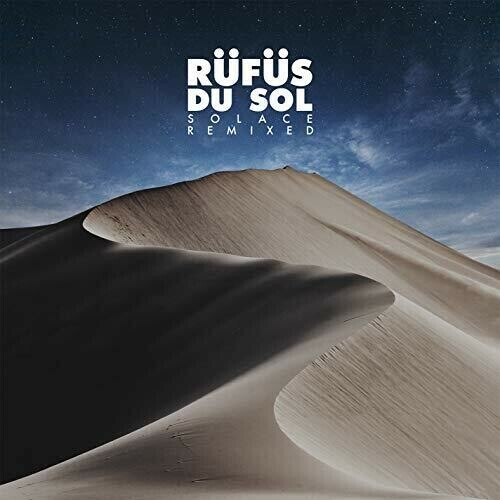Solace Remixed by Rufus Du Sol (Record, 2019)