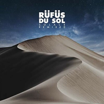 Solace Remixed by Rufus Du Sol (Record, 2019)