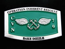 PE07118 **OPERATION INHERENT RESOLVE CVN 70 BAKE DIZZLE** MILITARY BELT BUCKLE