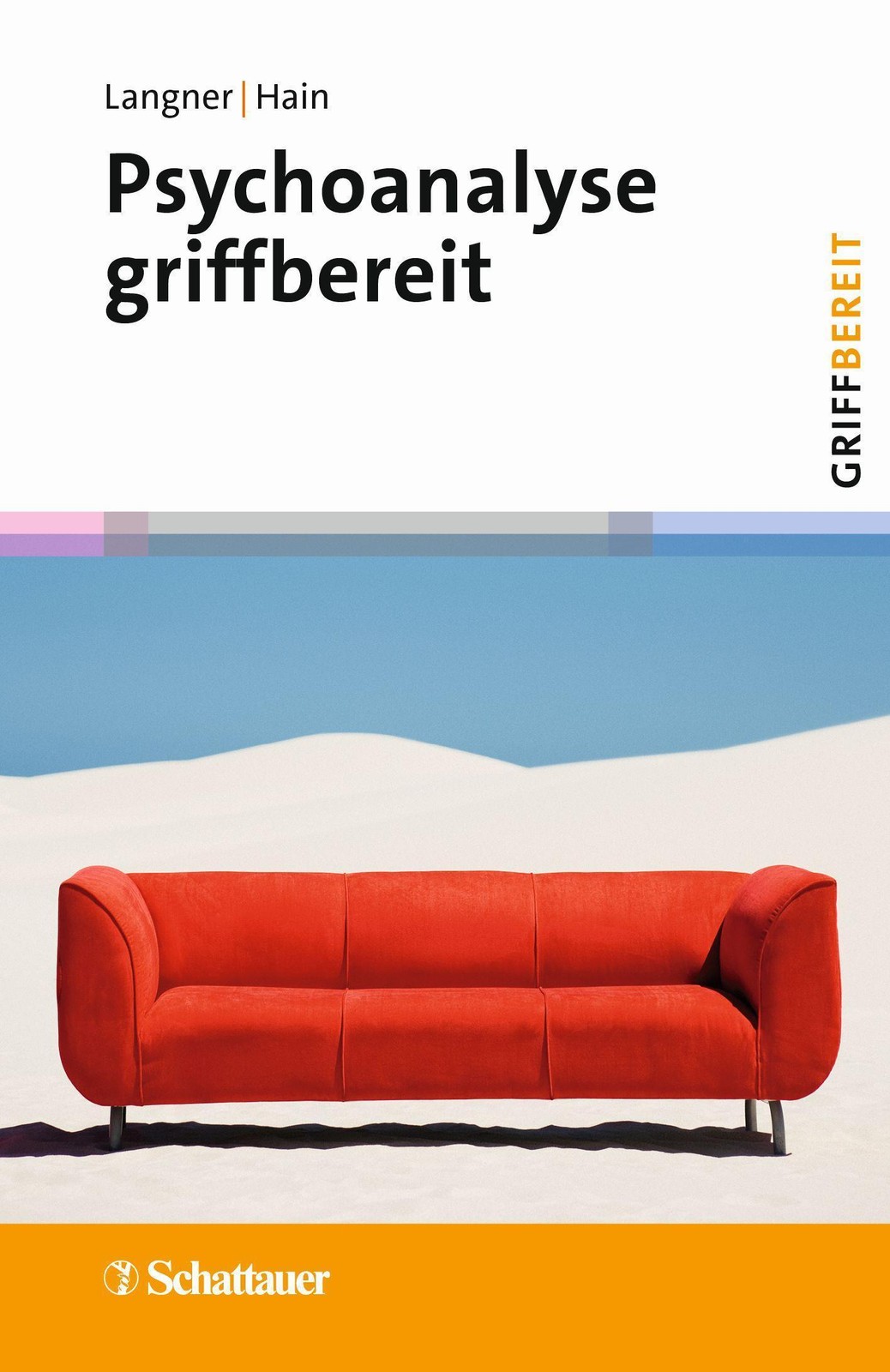 Psychoanalyse griffbereit (griffbereit) Sina Hain