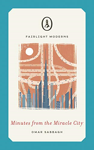 Minutes from the Miracle City (Fairlight Moderns)