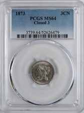 1873 THREE CENT NICKEL CLOSED 3 PCGS MS64 3CN