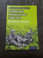 Oxford AQA GCSE History (9-1): Conflict and Tension in Asia 1950-1975...