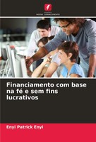 Enyi Patrick Enyi | Financiamento Com Base Na Fé E Sem Fins Lucrativos | Buch