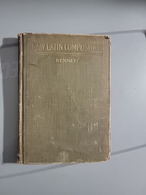 Vintage NEW LATIN COMPOSITION by Charles E. Bennett (1912, Hardcover) Parts 2,3 