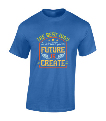 THE BEST WAY TO PREDICT FUTURE HERREN T-SHIRT COOL MOTIVIEREND BEDRUCKT SPRUCH TOP
