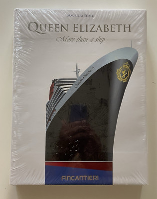 Queen Elizaberh More Than  A Ship By Maurizio Eliseo Fincantieri Edt  2010 NEW