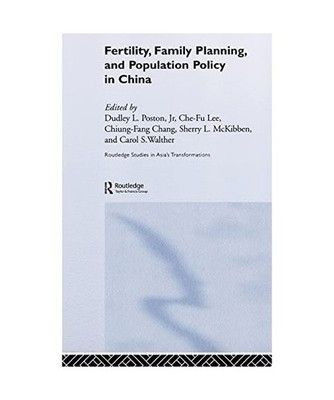 Fertility, Family Planning and Population Policy in China