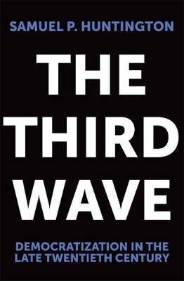 Samuel P. Huntington The Third Wave (Paperback) (UK IMPORT)