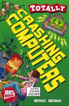 Crashing Computers (Totally) von Michael Coleman | Buch | Zustand sehr gut