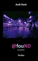 *Found | 2Catch | Andi Rock | Taschenbuch | 656 S. | Deutsch | 2023