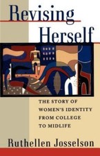 Revising Herself: The Story of Women's ... 9780195121155 by Josselson, Ruthellen