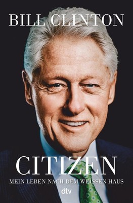 Citizen Bill Clinton