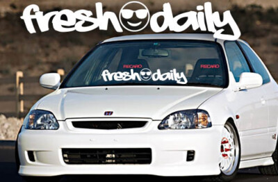 Fresh Daily Sticker Decal Car Truck Vinyl JDM Stance Drift euro KDM Low Racing