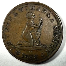 1838 Anti Slavery Hard Times Token "Am I Not A Woman & A Sister"  VF Very Fine