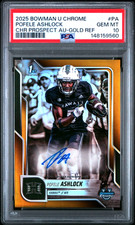 2025 Bowman Chrome Gold Refractor Autographs Pofele Ashlock /50 AUTO PSA 10
