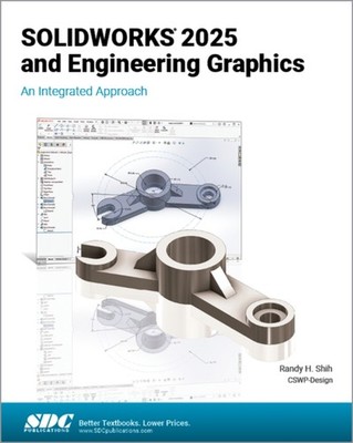 SOLIDWORKS 2025 AND ENGINEERING GRAPHIC by SHIH RANDY H. Paperback Self Help