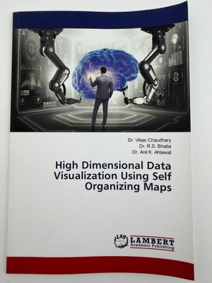 LAP Lambert Academic Publishing High Dimensional Data Visualization Using SOM 